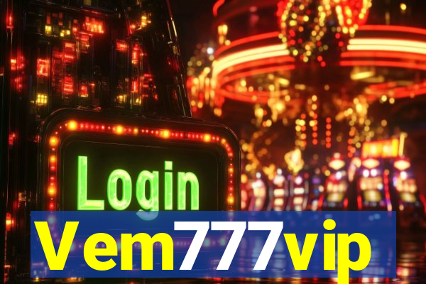 Vem777vip