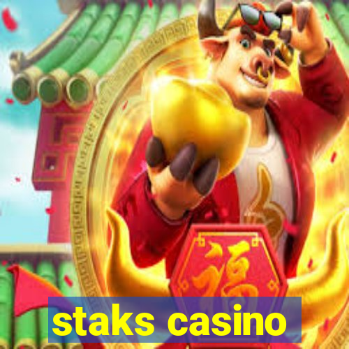 staks casino