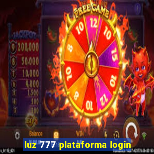 luz 777 plataforma login