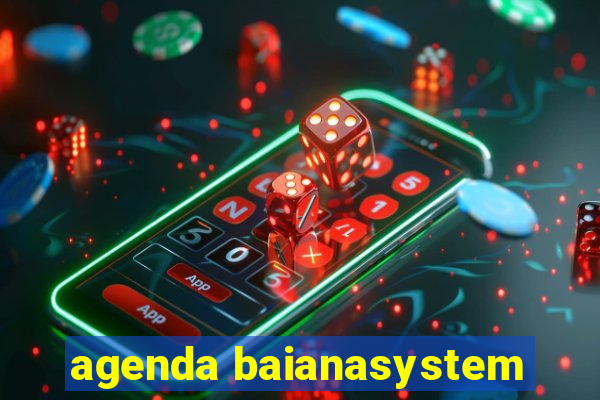 agenda baianasystem