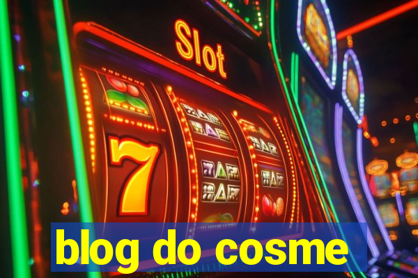 blog do cosme