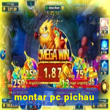 montar pc pichau