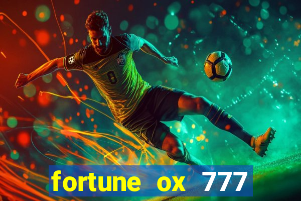 fortune ox 777 fortuna 77