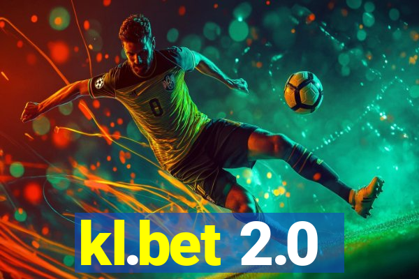 kl.bet 2.0