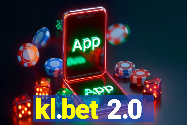 kl.bet 2.0