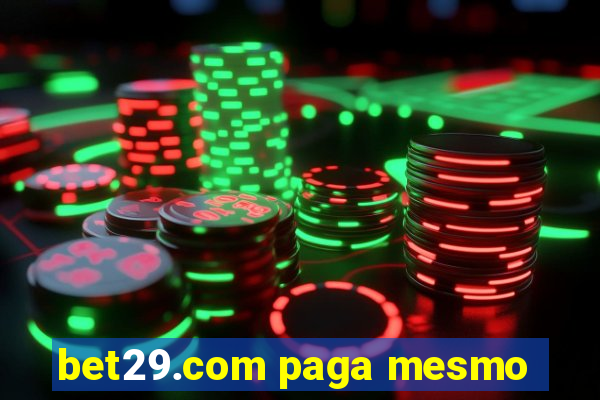 bet29.com paga mesmo