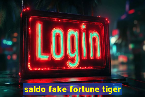 saldo fake fortune tiger