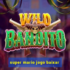 super mario jogo baixar