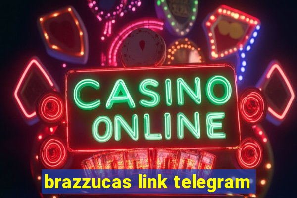 brazzucas link telegram