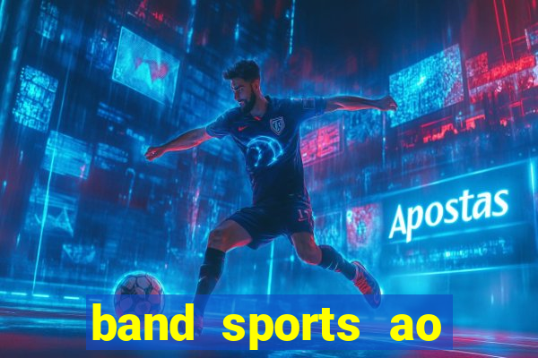 band sports ao vivo gratis