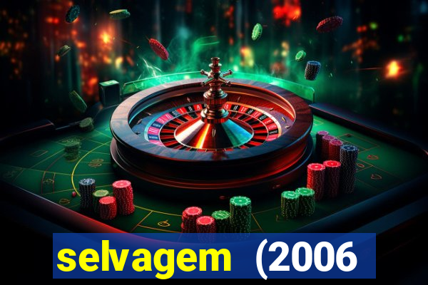 selvagem (2006 filme completo dublado