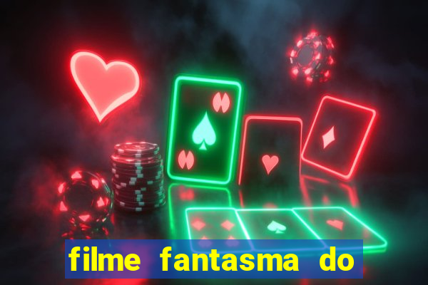 filme fantasma do natal passado