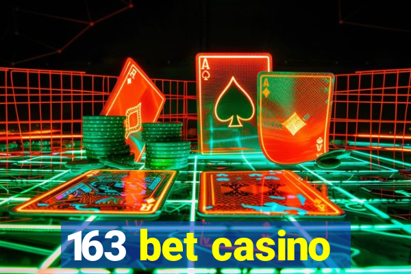 163 bet casino