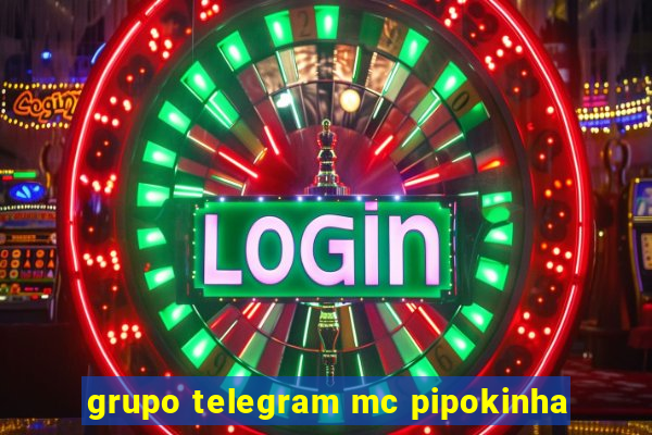 grupo telegram mc pipokinha