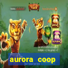 aurora coop trabalhe conosco