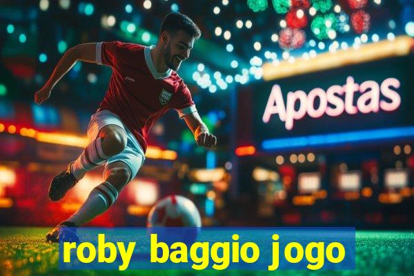 roby baggio jogo