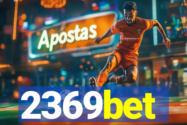 2369bet