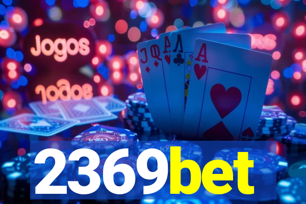 2369bet