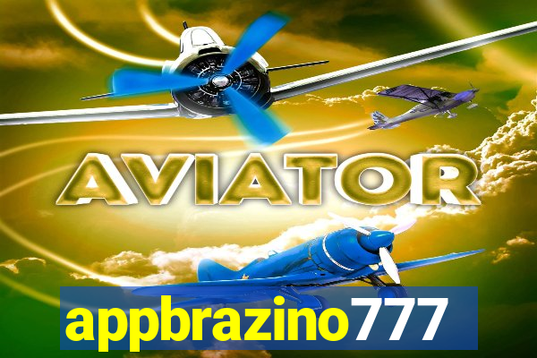 appbrazino777