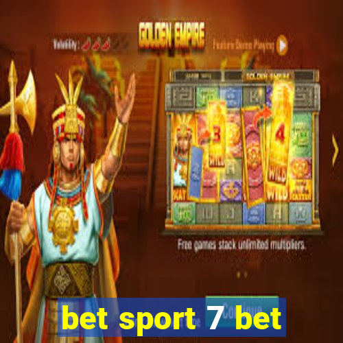 bet sport 7 bet