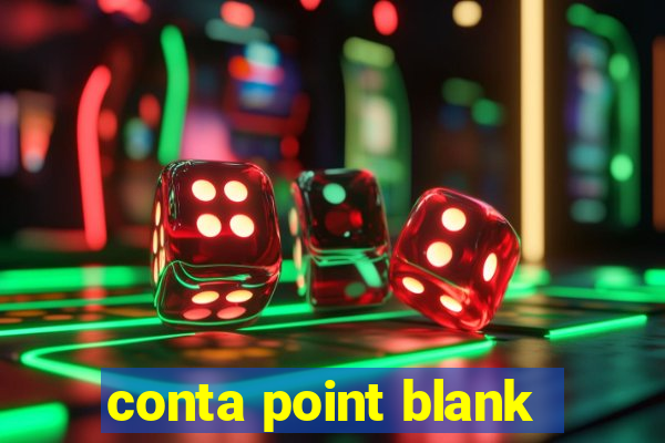 conta point blank