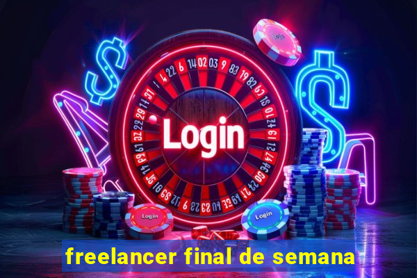 freelancer final de semana