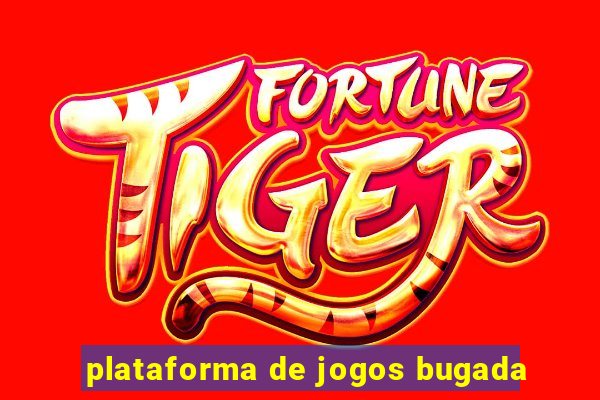 plataforma de jogos bugada