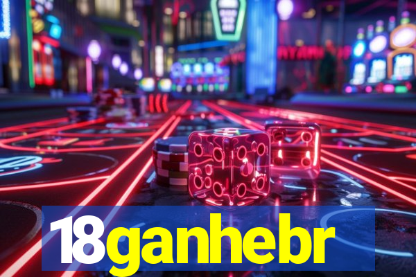 18ganhebr