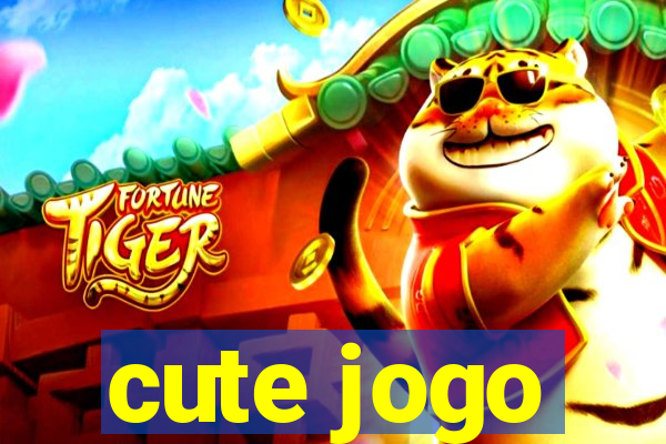 cute jogo