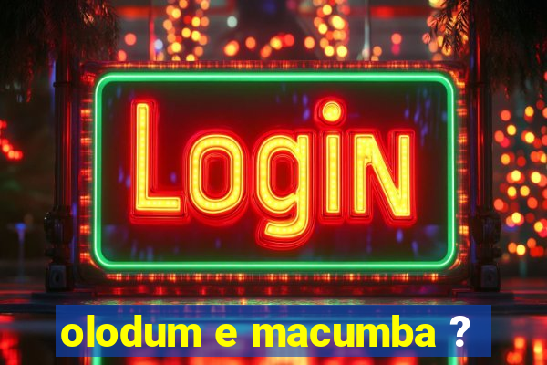 olodum e macumba ?