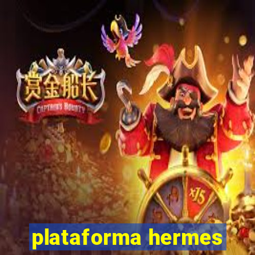 plataforma hermes