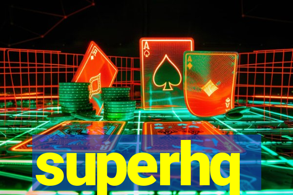 superhq