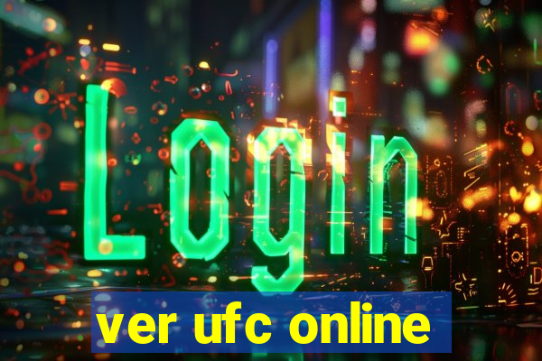 ver ufc online