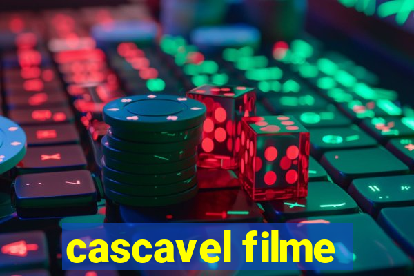 cascavel filme