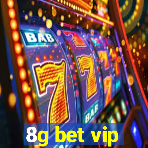 8g bet vip