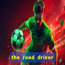 the road driver dinheiro infinito