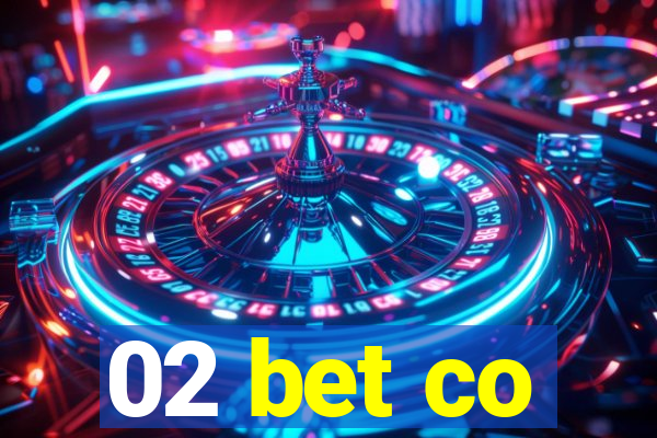 02 bet co