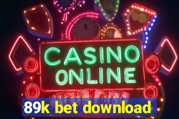 89k bet download