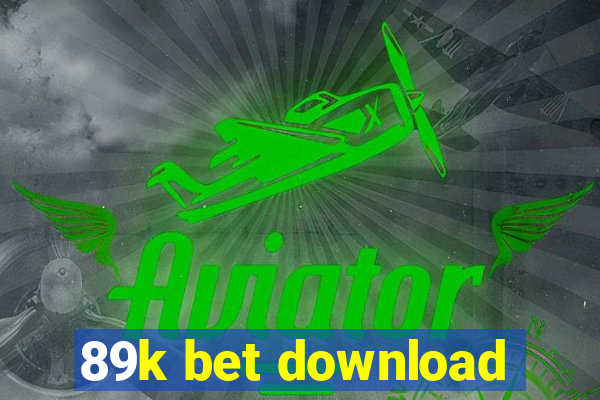 89k bet download