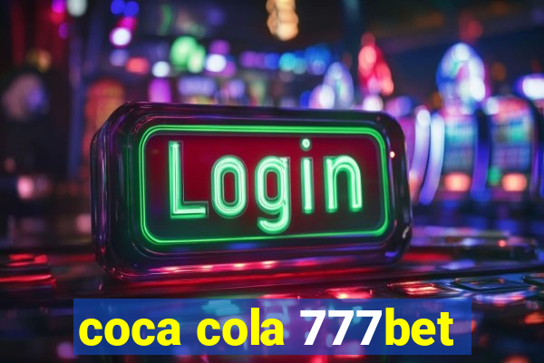 coca cola 777bet