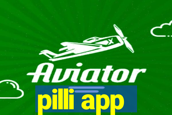 pilli app