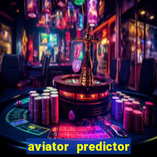 aviator predictor premium apk download