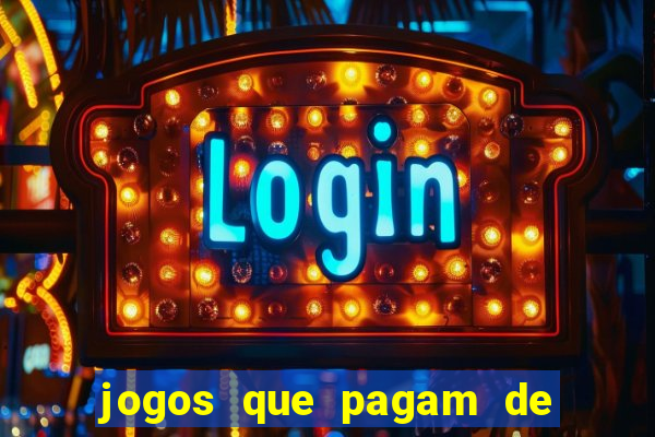 jogos que pagam de verdade sem depositar nada