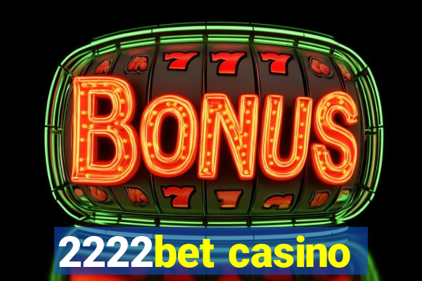 2222bet casino