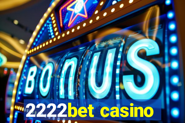 2222bet casino