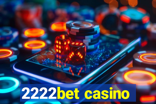 2222bet casino