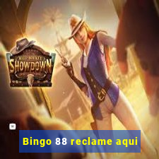 Bingo 88 reclame aqui