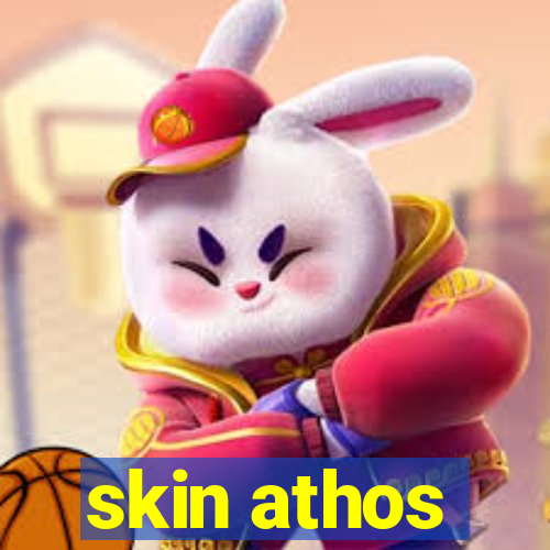 skin athos