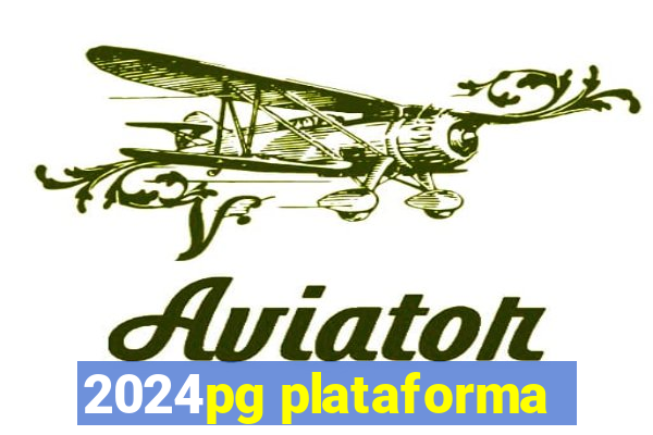 2024pg plataforma