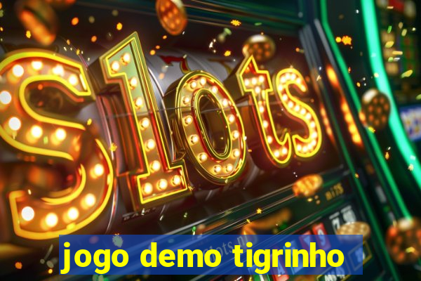 jogo demo tigrinho